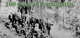 100 years of Exploration