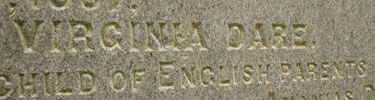 Virginia Dare, the first English child born in the New World, is commemorated on a memorial stone.