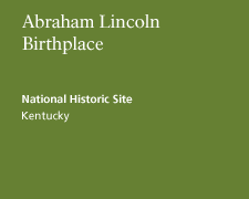 Abraham Lincoln Birthplace National Historical Park