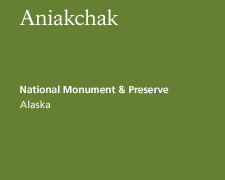 Aniakchak National Monument & Preserve