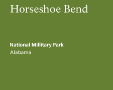 Horseshoe Bend National Military Park
