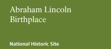 Abraham Lincoln Birthplace National Historical Park
