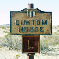 Customs House sign at Castolon Customs House sign at Castolon