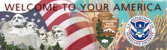 Images of Mount Rushmore, the American Flag and Biscayne National Park along with the logos for the National Park Service and Citizenship and Immigration Services along with the words Welcome to YOUR America.