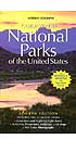 National Geographic's Guide to the National Parks of the United States