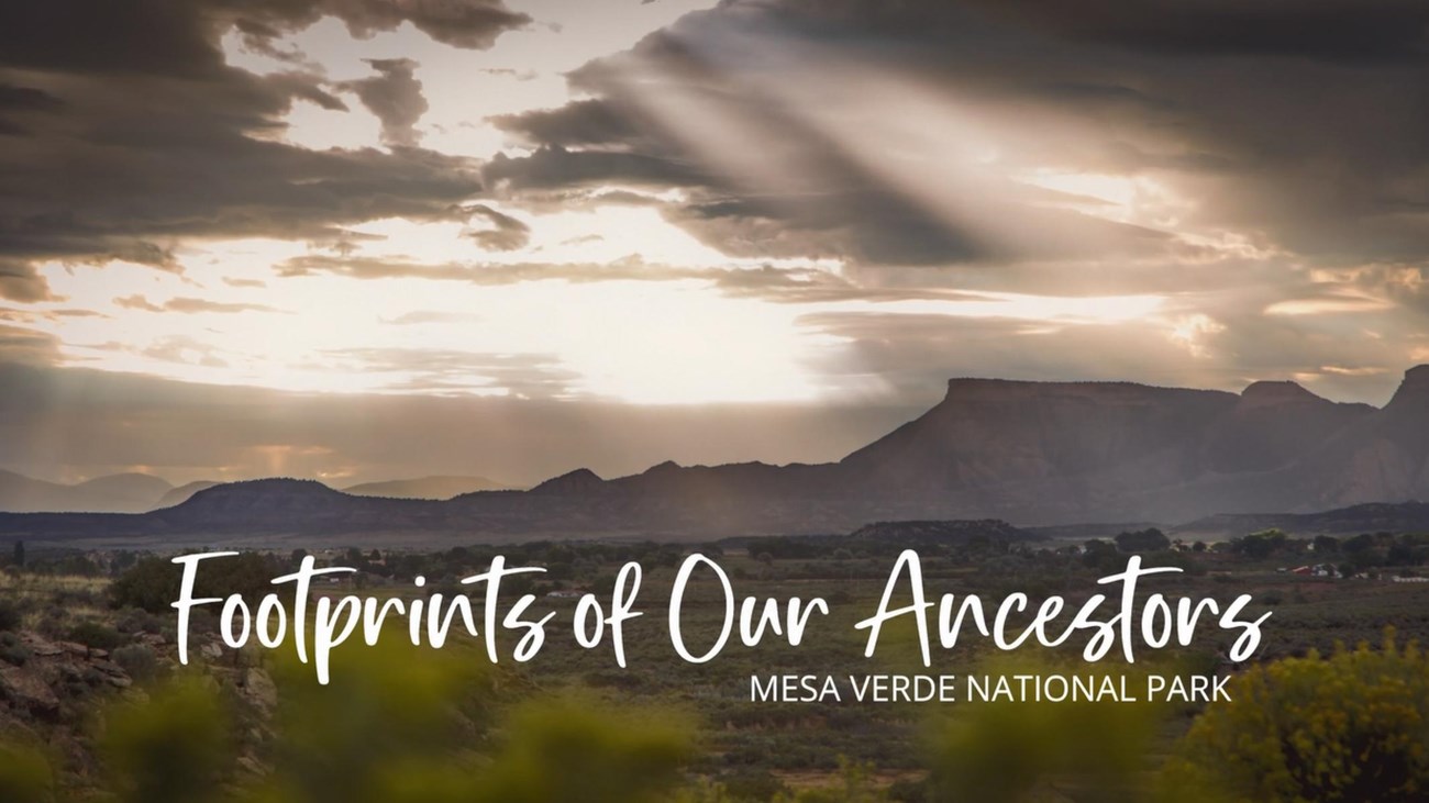 Sunlight shines through a clouds with title "Footprints of Our Ancestors: Mesa Verde National Park"