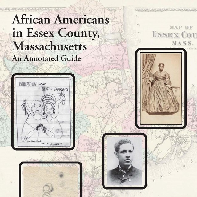 African Americans in Essex County, Massachusetts: An Annotated Guide..