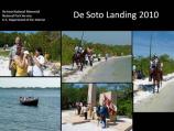 De Soto National Memorial's Park Programs 2010-2011 Slide 2