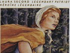 Laura Secord: Legendary Heroine