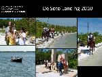 De Soto National Memorial's Park Programs 2010-2011 Slide 2