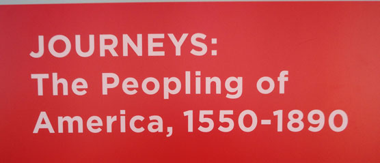 Journeys: The Peopling of America, 1550-1890