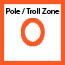 Pole and Troll Zone