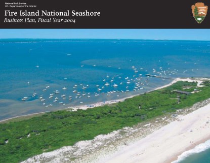 Cover of Fire Island National Seashore Business Plan, Fiscal Year 2004.