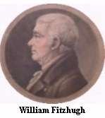 William Fitzhugh the first owner of Chatham.