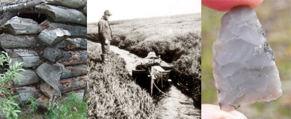 A collage of cultural photos: the interlocked logs of an old cabin, a researcher pulling a canoe down a narrow stream and an almost clear piece of chert.