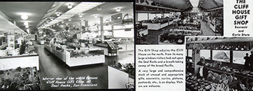 Left to right: postcard of the Cliff House Gift Shop; magazine advertisement showing the interior of the shop; exterior of the Gift Shop, ca. 1950.