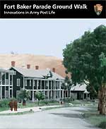 Fort Baker Parade Ground Walk: Innovations in Army Post Life