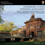 Fort Jay's sandstone gate is prominently displayed on the cover of the Governors Island National Monument Draft General Management Plan.
