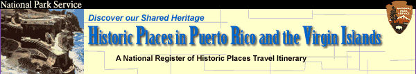 [graphic] Historic Places in Puerto Rico and the Virgin Islands