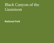 Black Canyon of the Gunnison National Park