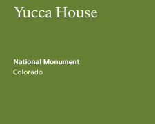 Yucca House National Monument