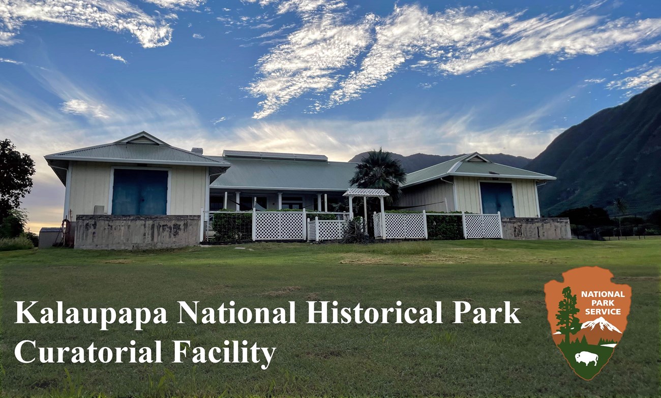image of museum facility. Text reads Kalaupapa National Historical Park Museum Facility.