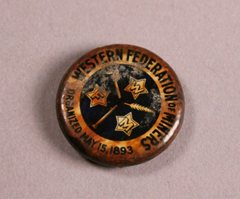 A Western Federation of Miners pin