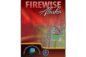 graphic showing a burning forest near a house and reading "firewise alaska"