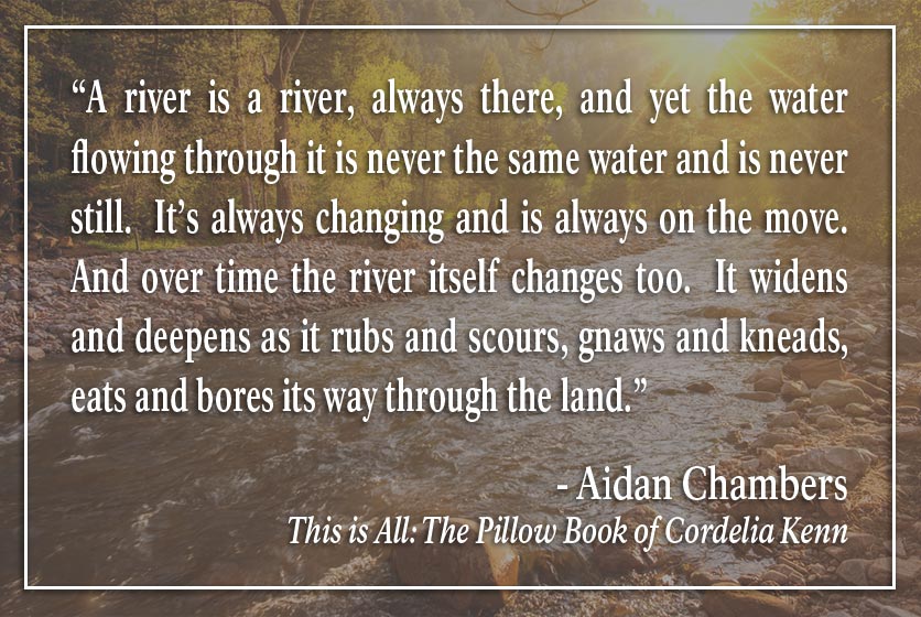 Quote by Aiden Chambers about rivers