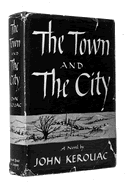 The Town and The City, Jack Kerouac