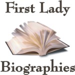 First Lady Bios