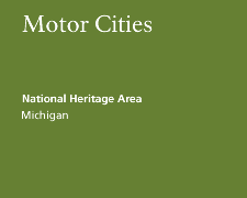 Motor Cities National Heritage Area