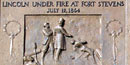 Plaque At Fort Stevens Commemorating Lincoln Under Fire Plaque At Fort Stevens Commemorating Lincoln Under Fire