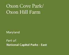 Oxon Cove Park & Oxon Hill Farm