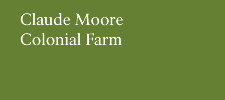 Claude Moore Colonial Farm
