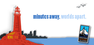 Boston Harbor Islands--Minutes Away. Worlds Apart.