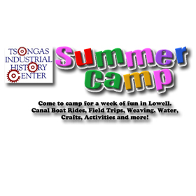 Tsongas Industrial History Center Summer Day Camp