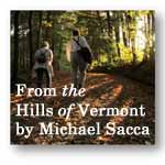 From the Hills of Vermont film by Michael Sacca