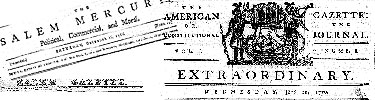 Mastheads from 18th and 19th century Salem newspapers