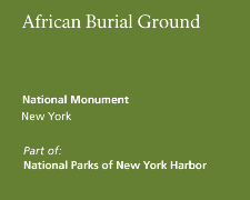 African Burial Ground National Monument