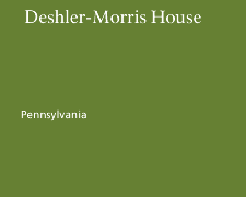 Deshler Morris House
