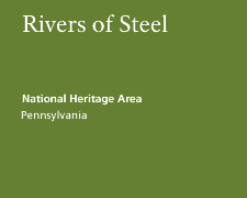 Rivers of Steel National Heritage Area