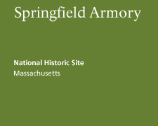 Springfield Armory National Historic Site