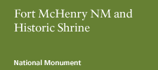Fort McHenry National Monument and Historic Shrine