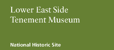 Lower East Side Tenement Museum National Historic Site