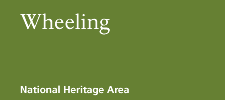 Wheeling National Heritage Area