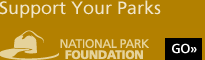 Support Your Parks: National Park Foundation