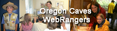 Oregon Caves WebRangers