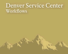 Denver Service Center Workflows
