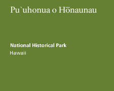 Pu`uhonua o Honaunau National Historical Park